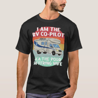 Funny RV Motorhome Co-Pilot gift for Wife T-Shirt