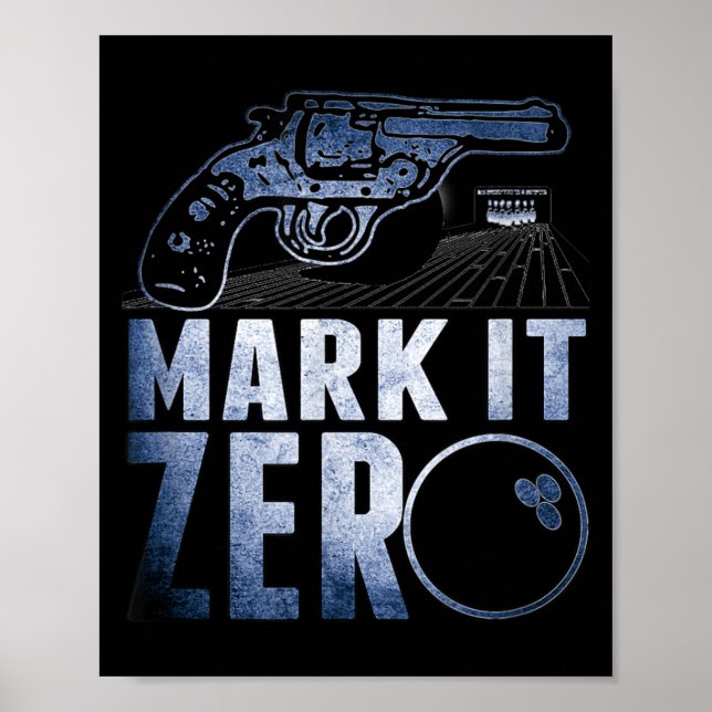 Funny S - Mark It Zero - Firearm Poster (Front)