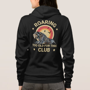 Funny Sabertooth Tiger Too Old Club Humour Hoodie