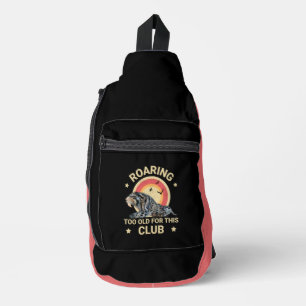 Funny Sabertooth Tiger Too Old Club Humour Sling Bag