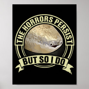 Funny Sacabambass Fish Meme Horrors Persist But So Poster