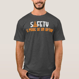Funny Safety Sign For An Automotive Mechanic T-Shirt