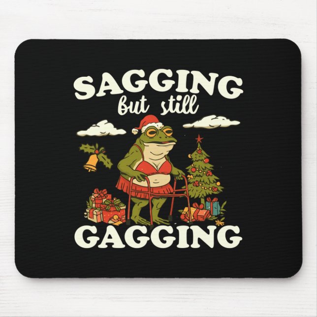 Funny Sagging But Still Gagging Santa Frog Meme Ch Mouse Mat (Front)