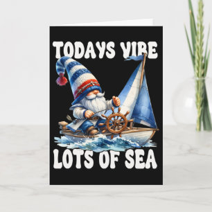 Funny Sailing Gnome Boat Captain For Sailor And Se Card