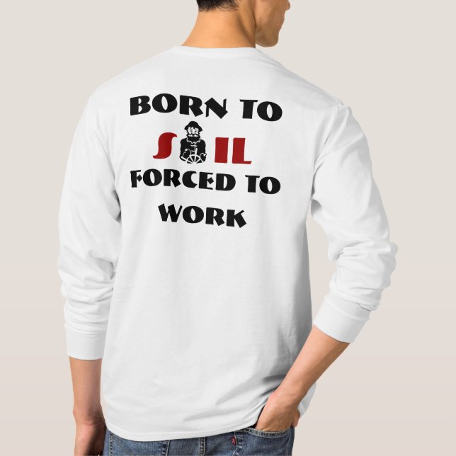 Funny sailing skipper humour sailors T-Shirt (Back)