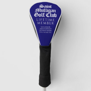 Funny Saint Mulligan Golf Club Lifetime Member Head Cover