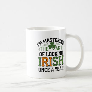 Funny Saint Patricks Day Irish Pride Shamrock Luck Coffee Mug
