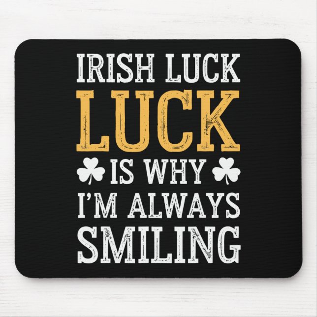 Funny Saint Patricks Day Irish Pride Shamrock Luck Mouse Mat (Front)