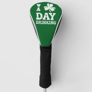 Funny Saint Patricks Day Party St Pats Funny Drink Golf Head Cover