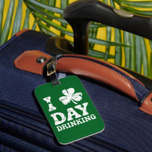 Funny Saint Patricks Day Party St Pats Funny Drink Luggage Tag