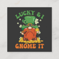 Funny Saint Patrick's Lucky And I Gnome It Irish