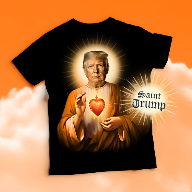 Funny Saint Trump Prayer T-Shirt (Saint Trump Devotional Prayer T-shirts and Gifts)
