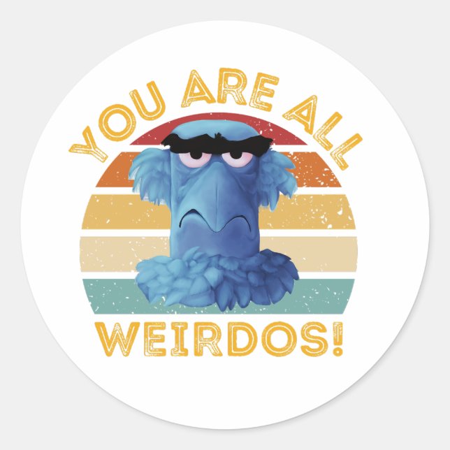 Funny Sam Eagle You are All Weirdos Gift  Classic Round Sticker (Front)