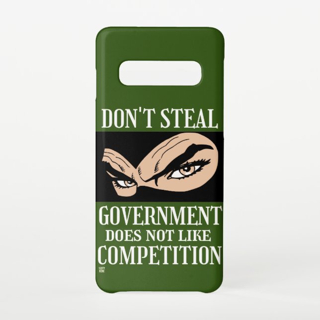 funny samsung galaxy phone case  "DON'T STEAL...1" (Back)
