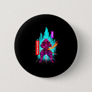 Funny samurai cyberpunk warrior saying sarcastic 6 cm round badge