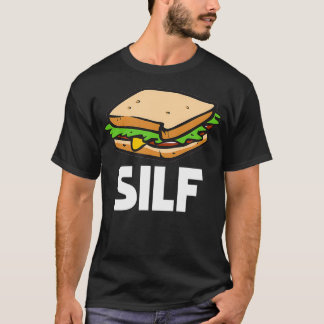 Funny Sandwich SILF and deli sub    gift T-Shirt