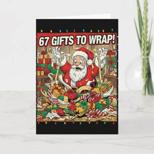 Funny Santa 67 Gifts To Wrap Christmas Card