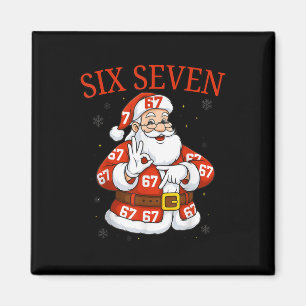 Funny Santa 67 Six Seven Meme Christmas Holiday Te Magnet