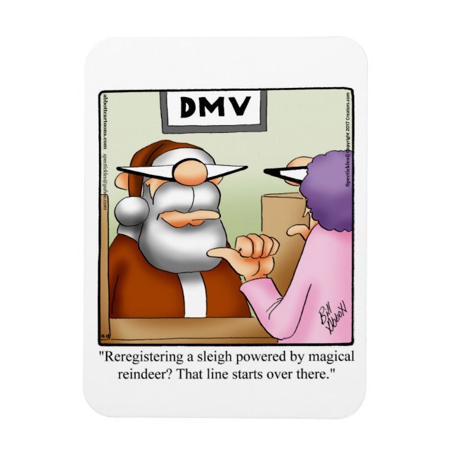 Funny Santa At DMV Humor Magnet Gift (Vertical)
