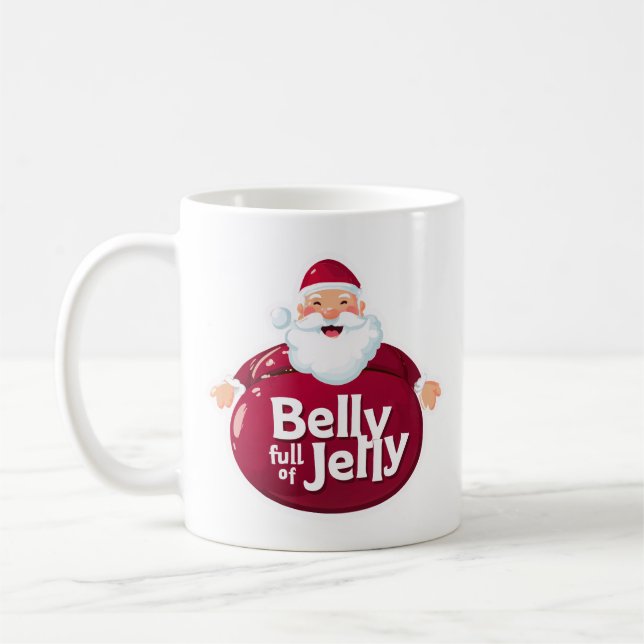 Funny Santa Belly Full of Jelly – Cute Christmas Coffee Mug (Left)