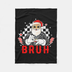 Funny Santa, Bruh Christmas Funny Meme Gift Tee  Fleece Blanket