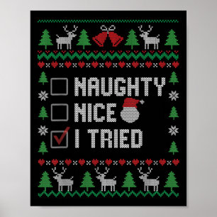 Funny Santa Christmas List Nice Naughty I Tried Poster