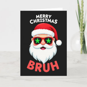 Funny Santa Claus Bruh Christmas Card Meme