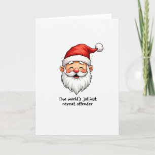 Funny Santa Claus Card Worlds Jolliest Offender