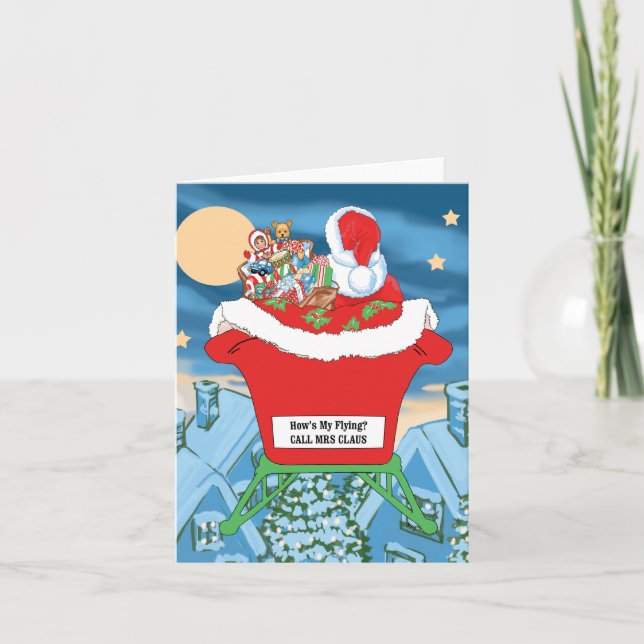 Funny Santa Claus Christmas Humour How's My Flying Holiday Card (Front)