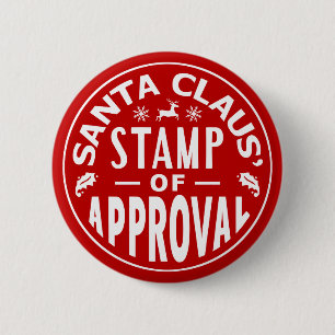 Funny Santa Claus Christmas Stamp of Approval 6 Cm Round Badge