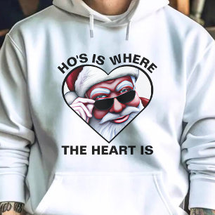Funny Santa Claus Ho's Is Where the Heart Is Joke Hoodie
