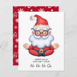 Funny Santa Claus Keep Calm & Get Your Ho HO Ho On Holiday Card