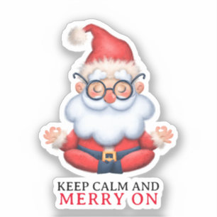 Funny Santa Claus Meditate Keep Calm And Merry On