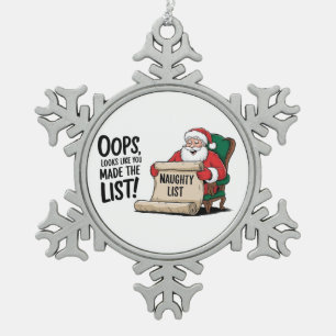 Funny Santa Claus Naughty List Christmas Design  Snowflake Pewter Christmas Ornament