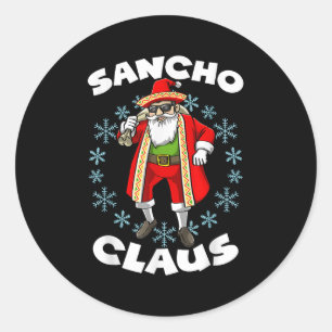 Funny Santa Claus Sancho Mexican Santa Claus Chris Classic Round Sticker