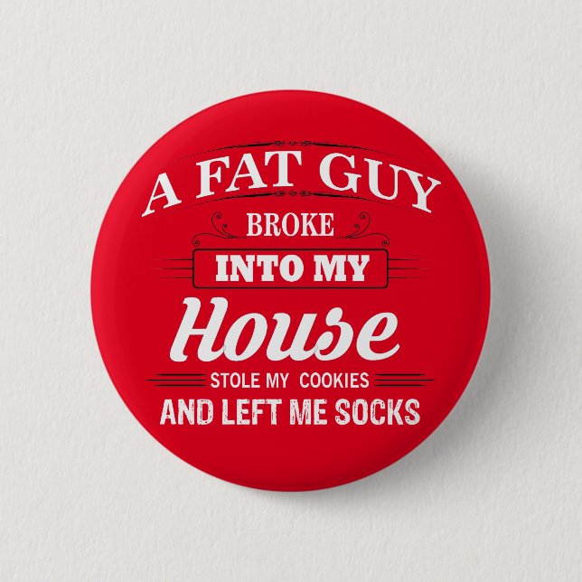 Funny Santa Claus Saying 6 Cm Round Badge (Front)