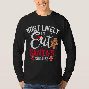 Funny Santa Cookies Most Likely To Eat Santa's Coo T-Shirt