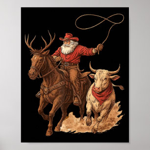 Funny Santa Cowboy Rodeo Reindeer Western Horse Ro Poster