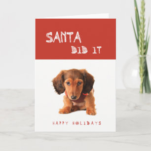 Funny Santa Did It Dachshund puppy Holiday Card