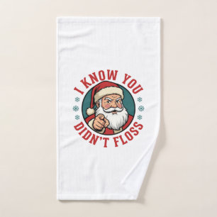 Funny Santa Didn't Floss Christmas Dentist Hand Towel