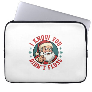 Funny Santa Didn't Floss Christmas Dentist Laptop Sleeve