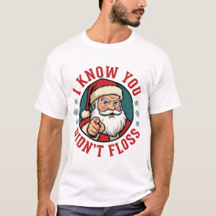 Funny Santa Didn't Floss Christmas Dentist T-Shirt