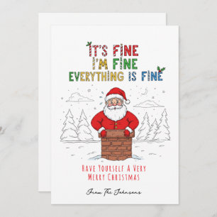 Funny Santa Everything is Fine  Holiday Card