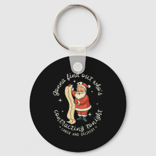 Funny Santa Gonna Find Out Who's Is Contracting To Key Ring