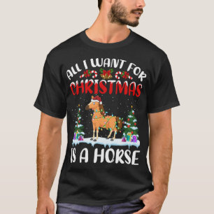 Funny Santa Hat All I Want For Christmas Is A Hors T-Shirt