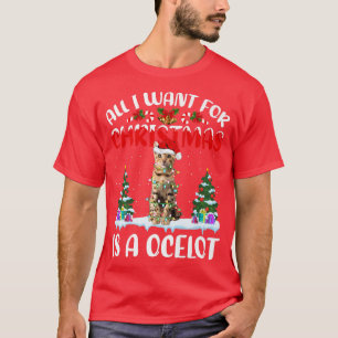 Funny Santa Hat All I Want For Christmas Is A Ocel T-Shirt
