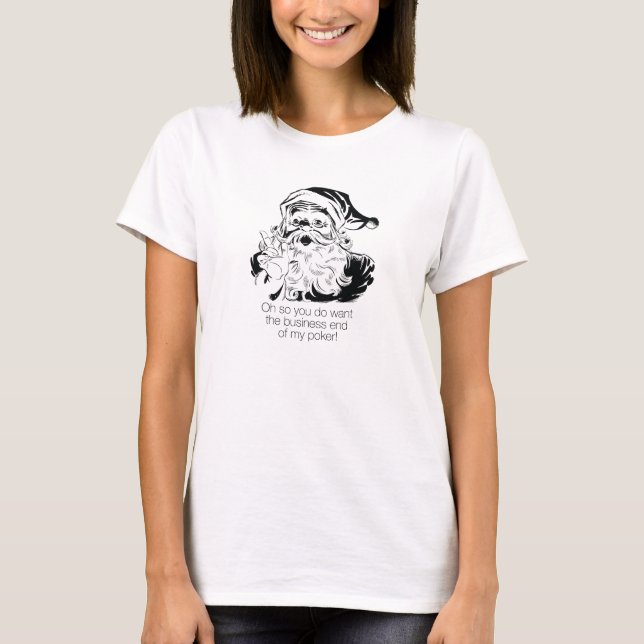 FUNNY Santa Holiday t-shirt (Front)