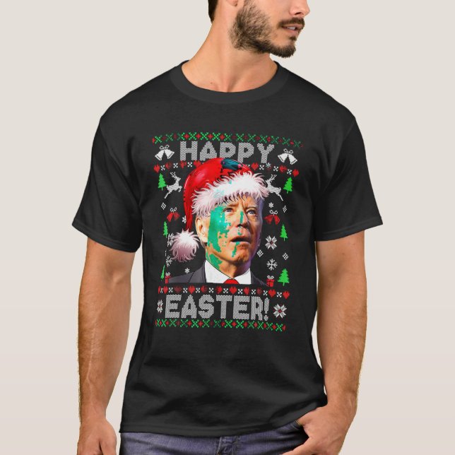 Funny Santa Joe Biden Happy Easter Ugly Christmas  T-Shirt (Front)