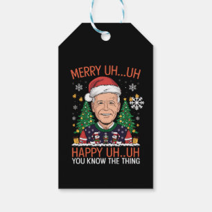 Funny Santa Joe Biden Merry Uh Uh Christmas Ugly Gift Tags