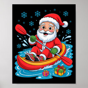 Funny Santa Kayaking Lover Holiday Christmas Xmas Poster